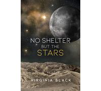 Virginia Black No Shelter but the Stars (Tascabile)