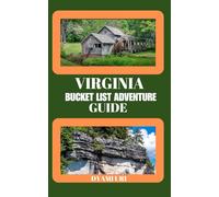 VIRGINIA BUCKET LIST ADVENTURE GUIDE