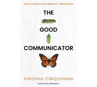 Virginia Cinquemani The Good Communicator (Tascabile)