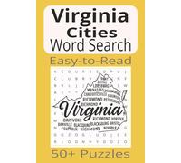 Virginia Cities Word Search: Word Search Puzzles with Easy-to-Read Print about Virginia Cities | 6x9 inches | 110 pages | 50+ Puzzles...Gifts, Vacations & Holidays