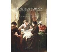 Virginia Coda Nunzian Christian Fashion in the Teaching of the Chur (Tascabile)