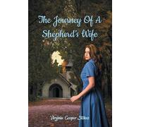 Virginia Cooper Stokes The Journey of a Shepherd's Wife (Tascabile)