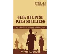 Virginia Cruse Guía Del Ptsd Para Militares (Tascabile) Ptsd Recovery