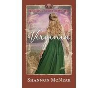 Virginia: Daughters of the Lost Colony 1602