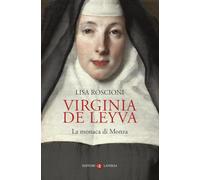 Virginia de Leyva. La monaca di Monza