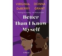Virginia Deberry Donna Grant Better Than I Know Myself (Tascabile)
