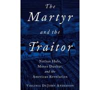 Virginia DeJohn Anderson The Martyr and the Traitor (Tascabile)