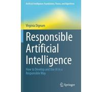 Virginia Dignum Responsible Artificial Intelligence (Tascabile)