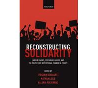 Virginia Doellgast Reconstructing Solidarity (Tascabile)