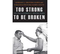 Virginia Driving Hawk Sneve Edward J. Drivi Too Strong to Be (Copertina rigida)
