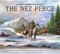 Virginia Driving Hawk Sneve The Nez Perce (Copertina rigida) First Americans