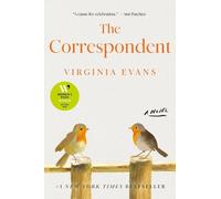 The Correspondent: A Novel