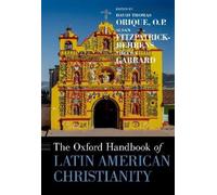 Virginia Garrar The Oxford Handbook of Latin American Christi (Copertina rigida)