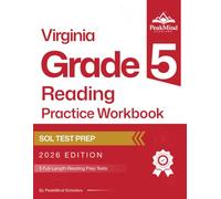 Virginia Grade 5 Reading Practice Book: 5 Full-Length Tests - Aligned with the 2024 Virginia SOL Standards