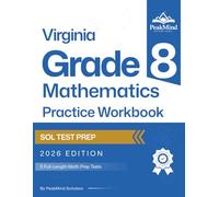 Virginia Grade 8 Math Practice Book: 5 Full-Length Tests - Aligned with the 2023 Virginia SOL Standards