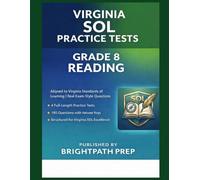 Virginia Grade 8 Reading SOL Practice Tests: 4 Full-Length Practice Tests · 190 Questions · Aligned to Virginia Standards of Learning