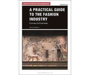 Virginia Grose A Practical Guide to the Fashion Industry (Tascabile)
