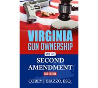 Virginia Gun Ownership and the Second Amendment