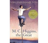 Virginia Hamilton John Jude Palencar M.C. Higgins, the Great (Copertina rigida)