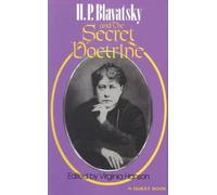 Virginia Hanson H. P. Blavatsky and the Secret Doctirne (Tascabile)