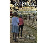 Virginia Heslinga China Sweet and Sour (Tascabile)