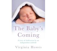 Virginia Howes The Baby's Coming (Tascabile)