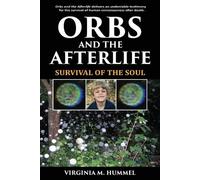 Virginia Hummel Orbs and the Afterlife (Tascabile)