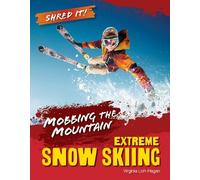Virginia Loh-Hagan Mobbing the Mountain (Copertina rigida) Shred It