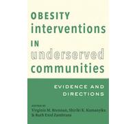 Virginia M. Brennan Obesity Interventions in Underserved Communities (Tascabile)