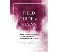 Virginia M. Friedman Melissa Wagner Field Guide to Stains (Tascabile)