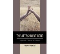 Virginia M. Shiller The Attachment Bond (Tascabile)
