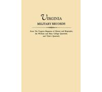 Virginia Magazi Virginia Military Records, from the Virginia Magazin (Tascabile)