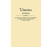 Virginia Magazine of History a Virginia Tax Records from the Virgin (Tascabile)