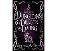 Virginia McClain Dungeons & Dragon Dating (Tascabile) Dungeons & Dragon Dating