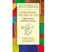 Virginia Moffatt Approaching the End of Life (Tascabile)