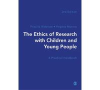 Virginia Morrow Priscill The Ethics of Research with Children and Yo (Tascabile)