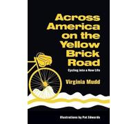 Virginia Mudd Across America on the Yellow Brick Road (Tascabile)