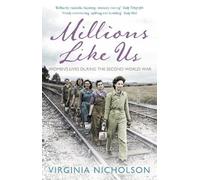 Virginia Nicholson Millions Like Us (Tascabile)