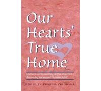 Virginia Nieuwsma Our Hearts' True Home (Tascabile)