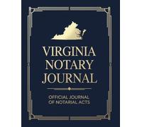 Virginia Notary Journal: Public Notary Log Book | 8.5 x 11, Over 200 Entries: Secure, Compliant, and Easy-to-Use Record Keeping for Notarial Acts