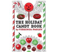 Virginia Pasley The Holiday Candy Book (Tascabile)