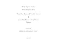 Virginia Pledge Hea Early Virginia Families Along the James River, (Tascabile)