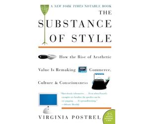 Virginia Postrel The Substance of Style (Tascabile)