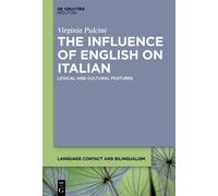 Virginia Pulcini The Influence of English on Italian (Copertina rigida)