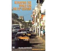 Virginia R. Smith Reshaping the World in the 21st Century (Tascabile)