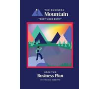 Virginia Rabbitts The Business Mountain - Business Plan (Tascabile)