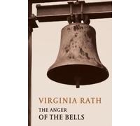 Virginia Rath The Anger of the Bells (Tascabile)