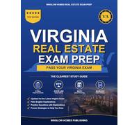 Virginia Real Estate Exam Prep: Step-by-Step Study Guide to Pass Your Salesperson License Exam With Practice Tests, Math, and State Law Made Easy