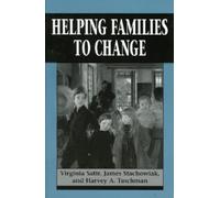 Virginia Satir James Stachowiak Harvey A. Tas Helping Families to C (Tascabile)