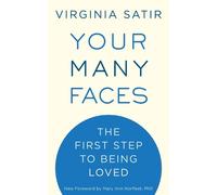 Virginia Satir Your Many Faces (Tascabile)